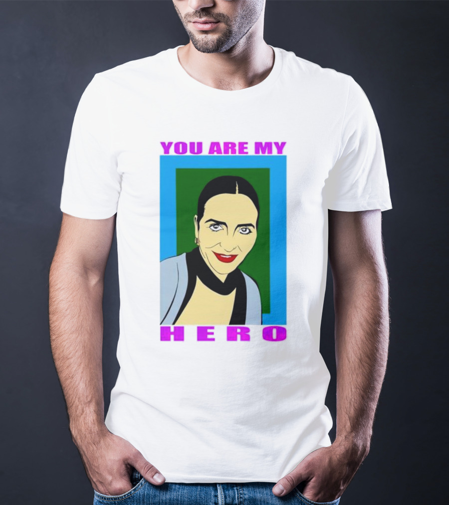 You Are My Hero Pop T-Shirt