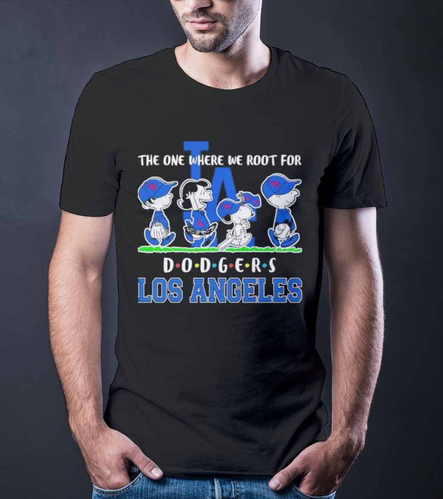 Peanuts The One Where We Root For Los Angeles Dodgers LA T-Shirt