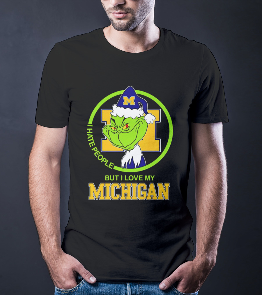 I HATE PEOPLE BUT I LOVE MY MICHIGAN GRINCH M SANTA HAT T-Shirt
