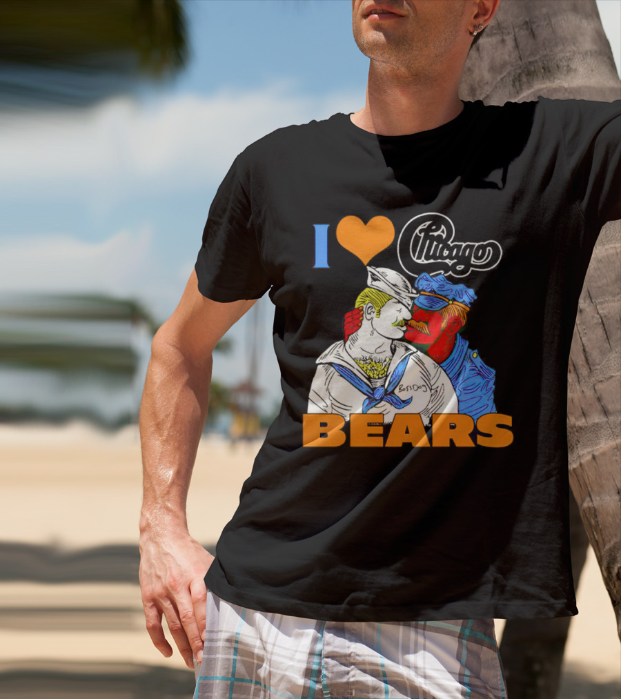 I Love Chicago Bears BossDog Sailor And Cop Embrace T-Shirt