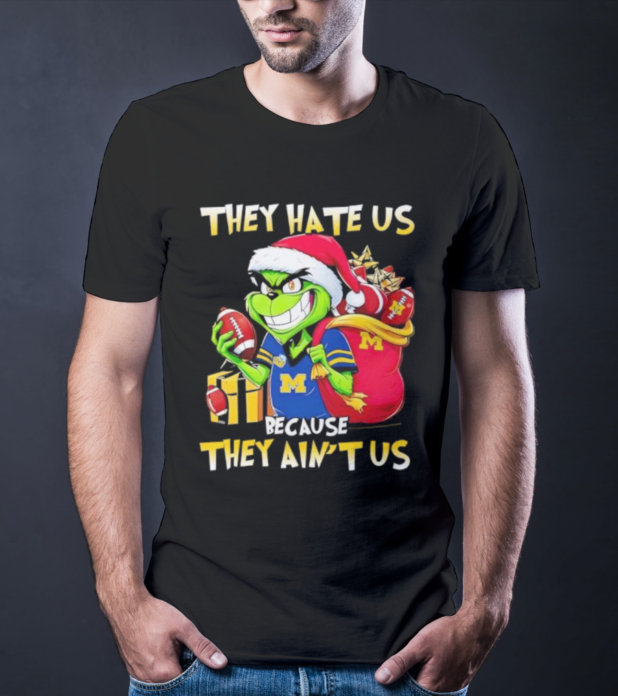 Michigan Wolverines Grinch Santa They Hate Us Because They Ain't Us Football Holiday T-Shirt
