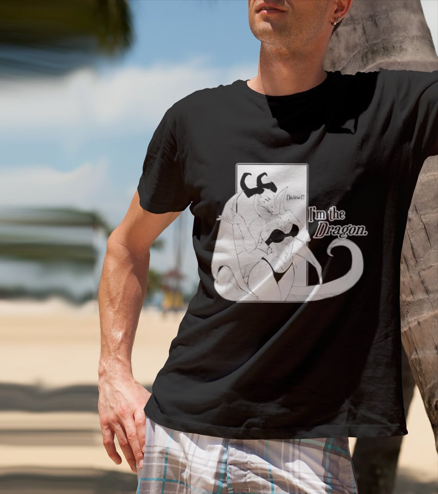 Damsel I'm The Dragon T-Shirt