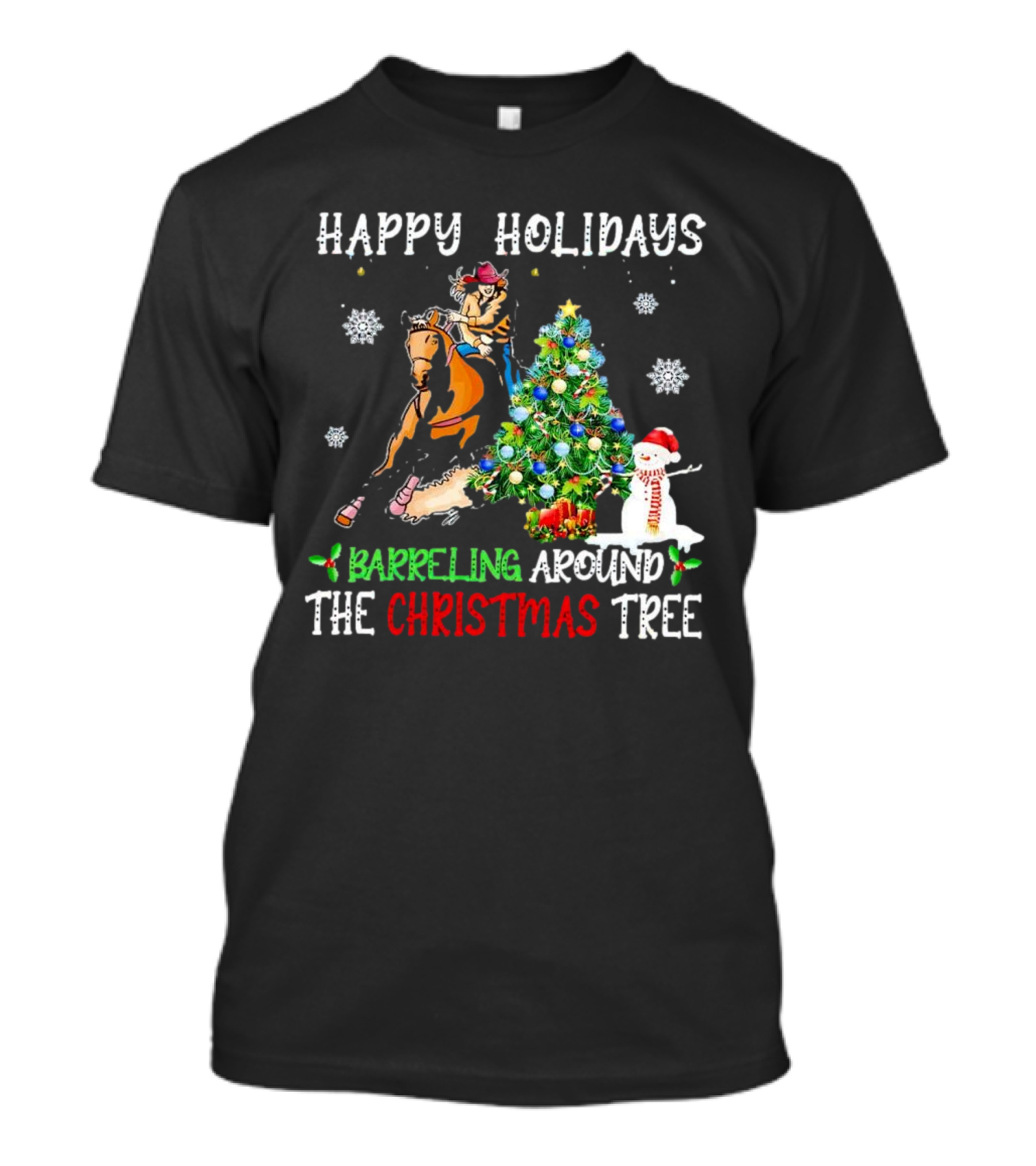 Happy Holidays Barreling Around The Christmas Tree With Cowboy And Snowman T-Shirt