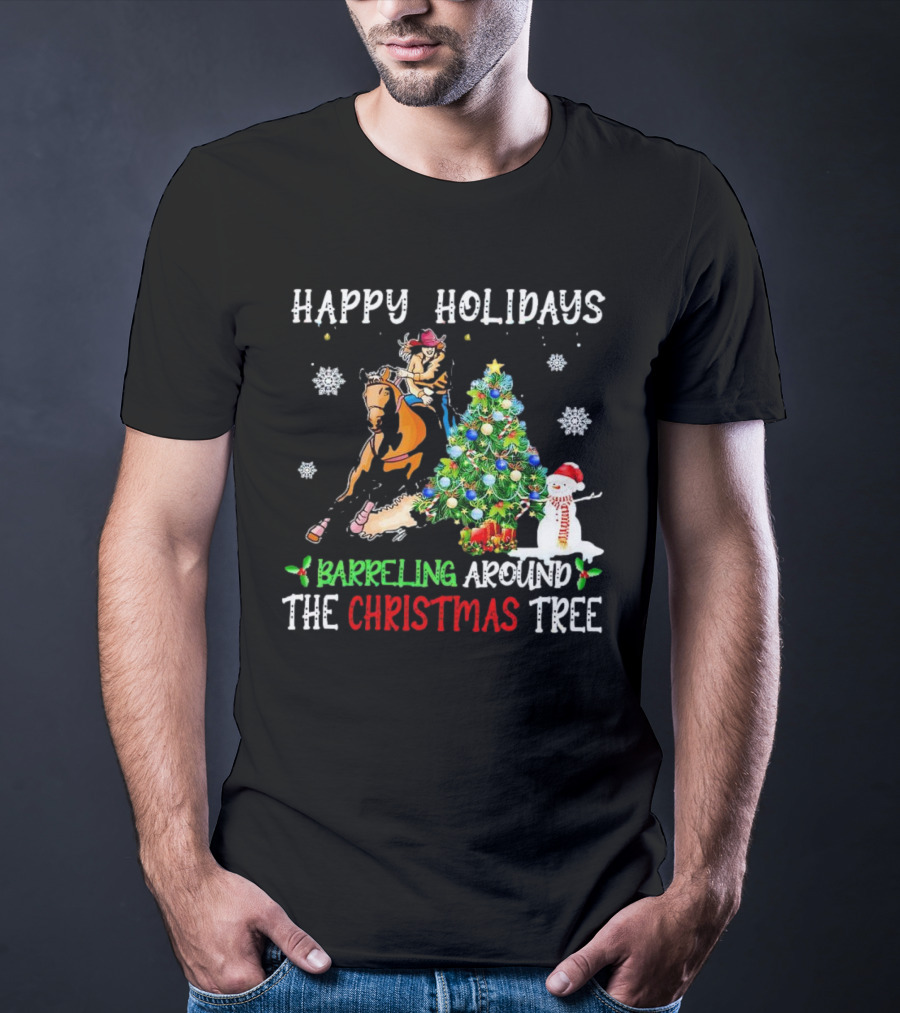 Happy Holidays Barreling Around The Christmas Tree With Cowboy And Snowman T-Shirt