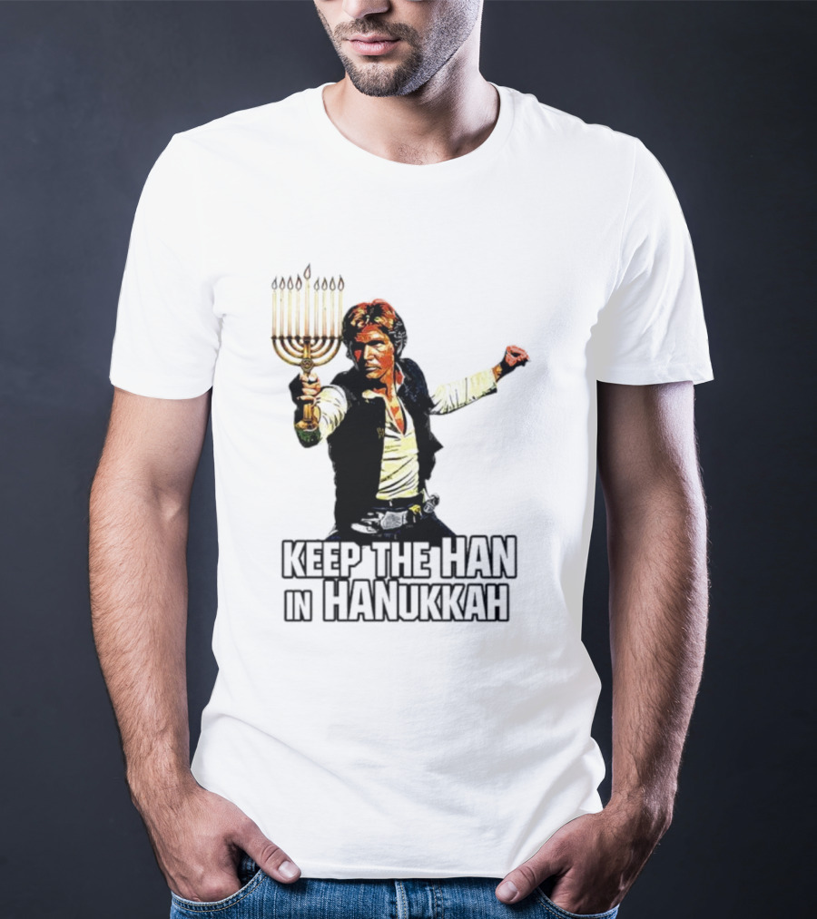 Keep The Han In Hanukkah Menorah Lightsaber T-Shirt