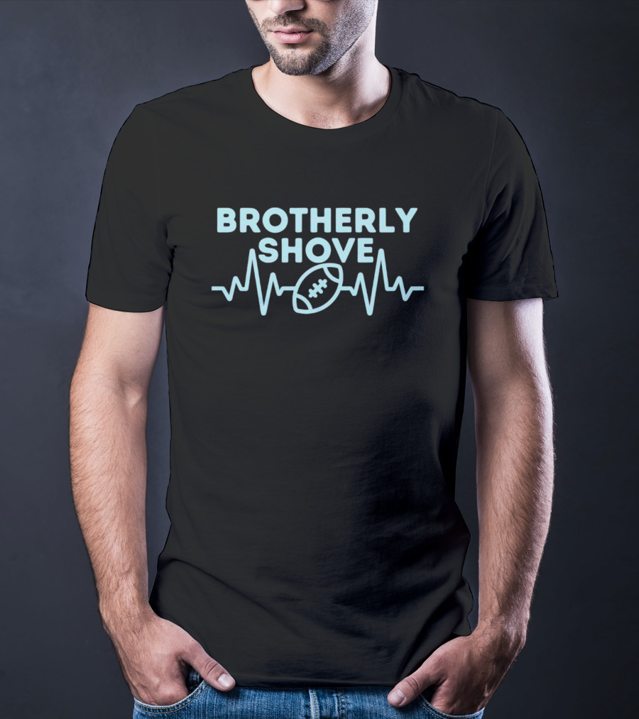 Brotherly Shove Football Heartbeat Eagles Fan Love T-Shirt