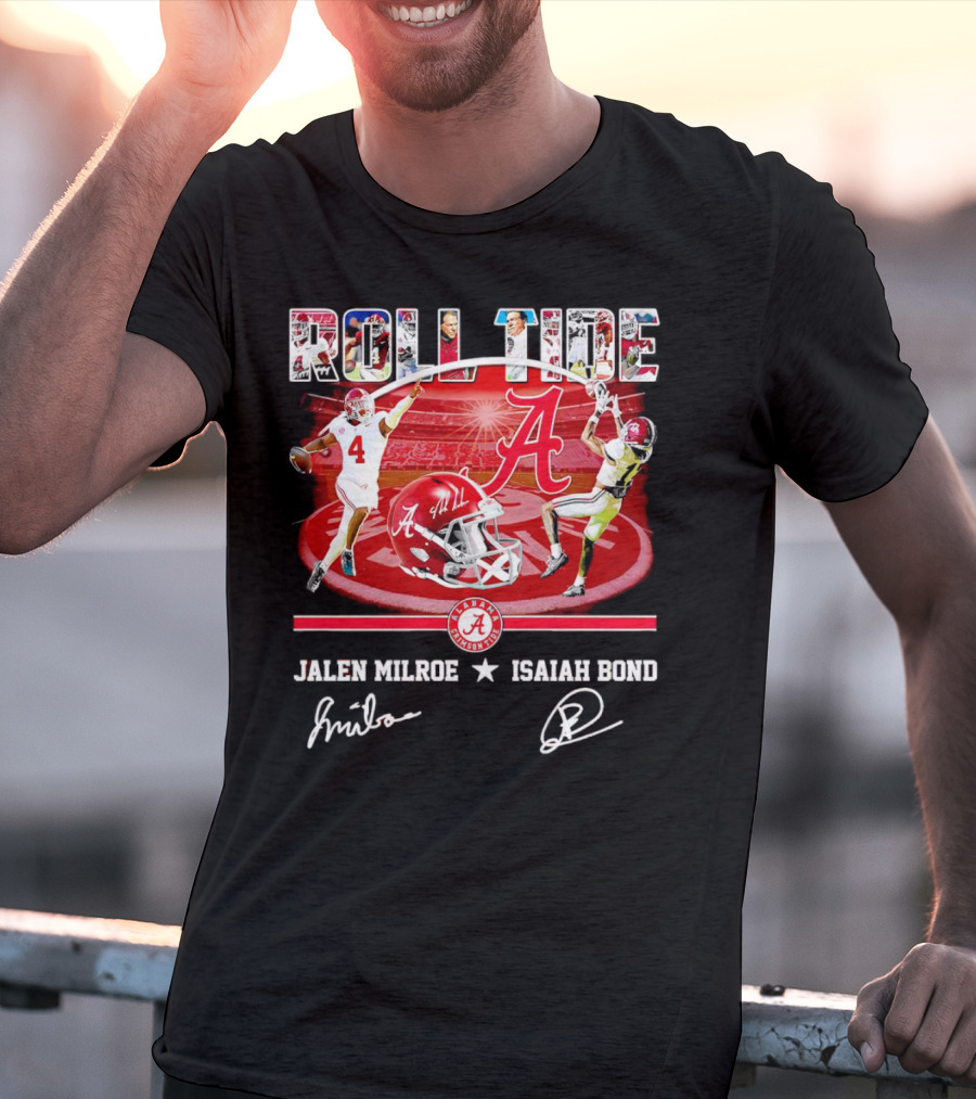ROLL TIDE Alabama Crimson Tide Jalen Milroe Isaiah Bond T-Shirt
