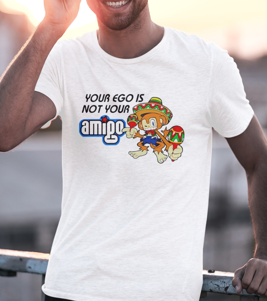 Your Ego Is Not Your Amigo Monkey Sombrero Maracas T-Shirt