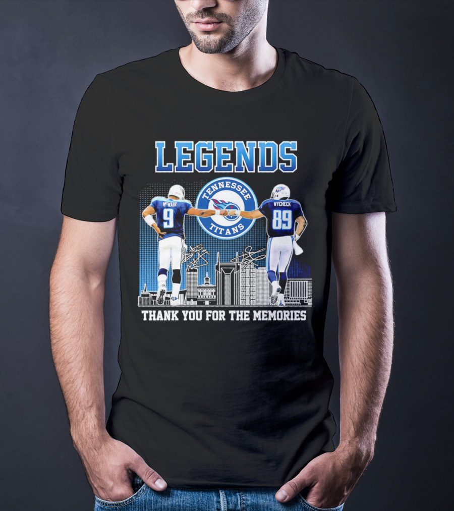 LEGENDS Tennessee Titans McNair Wycheck Thank You For The Memories T-Shirt