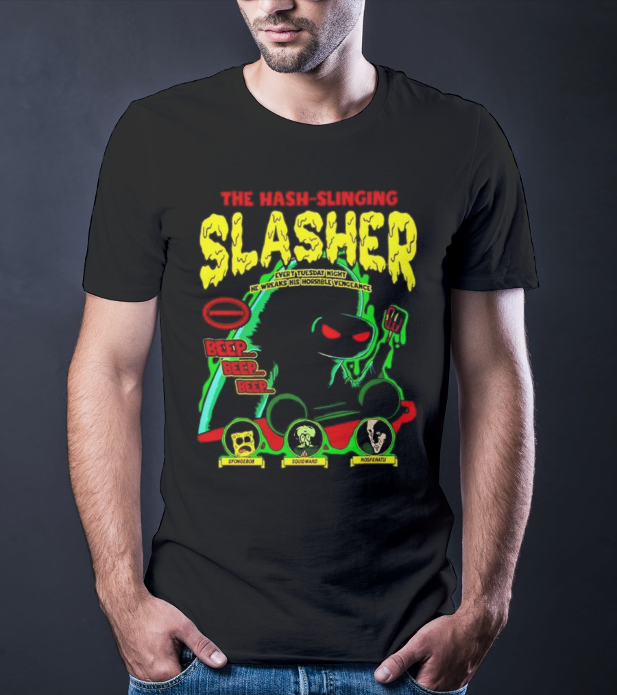 The Hash-Slinging Slasher Every Tuesday Night Beep Beep Featuring Spongebob Squidward Nosferatu T-Shirt