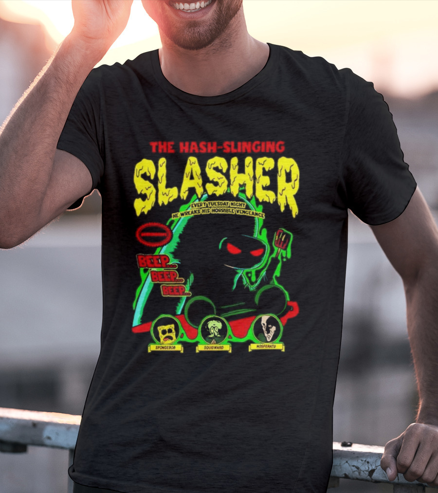 The Hash-Slinging Slasher Every Tuesday Night Beep Beep Featuring Spongebob Squidward Nosferatu T-Shirt