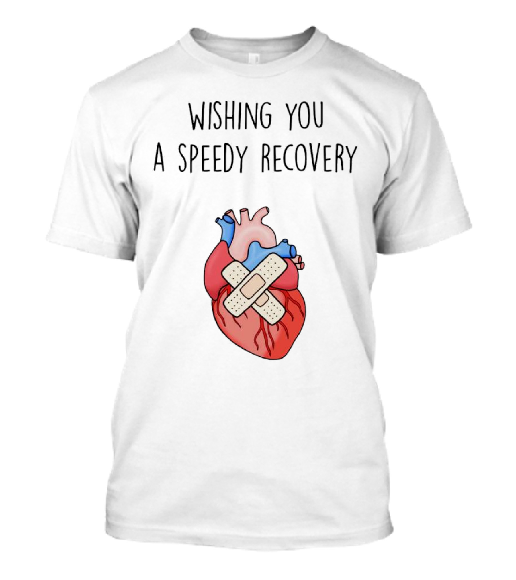Wishing You A Speedy Recovery Heart Surgery With Bandaged Heart T-Shirt