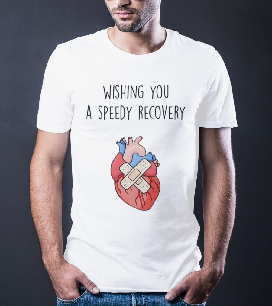 Wishing You A Speedy Recovery Heart Surgery With Bandaged Heart T-Shirt