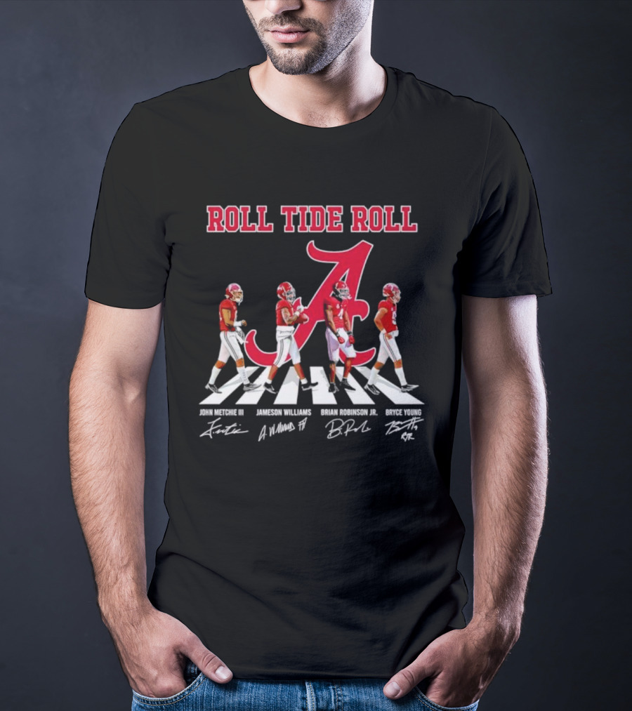 Roll Tide Roll Abbey Road John Metchie III Jameson Williams Brian Robinson Jr Bryce Young Signatures T-Shirt