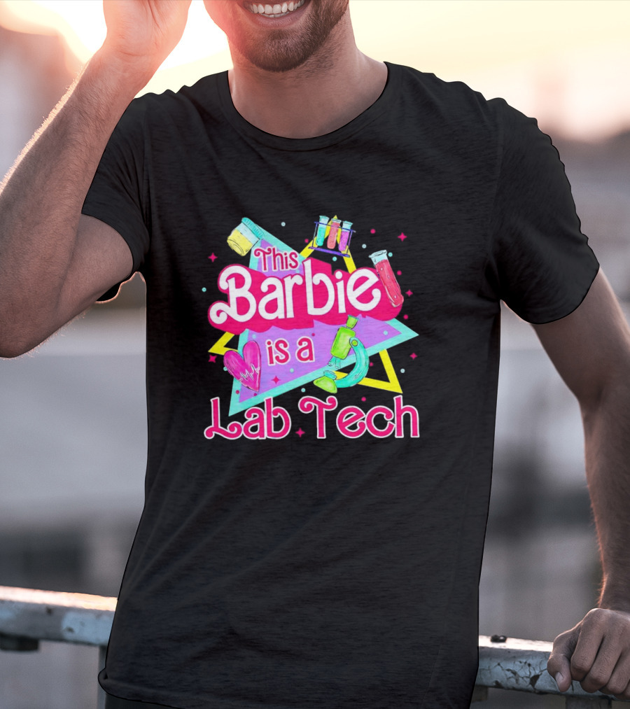 This Barbie Is A Lab Tech Neon Science Icons And Microbiology T-Shirt