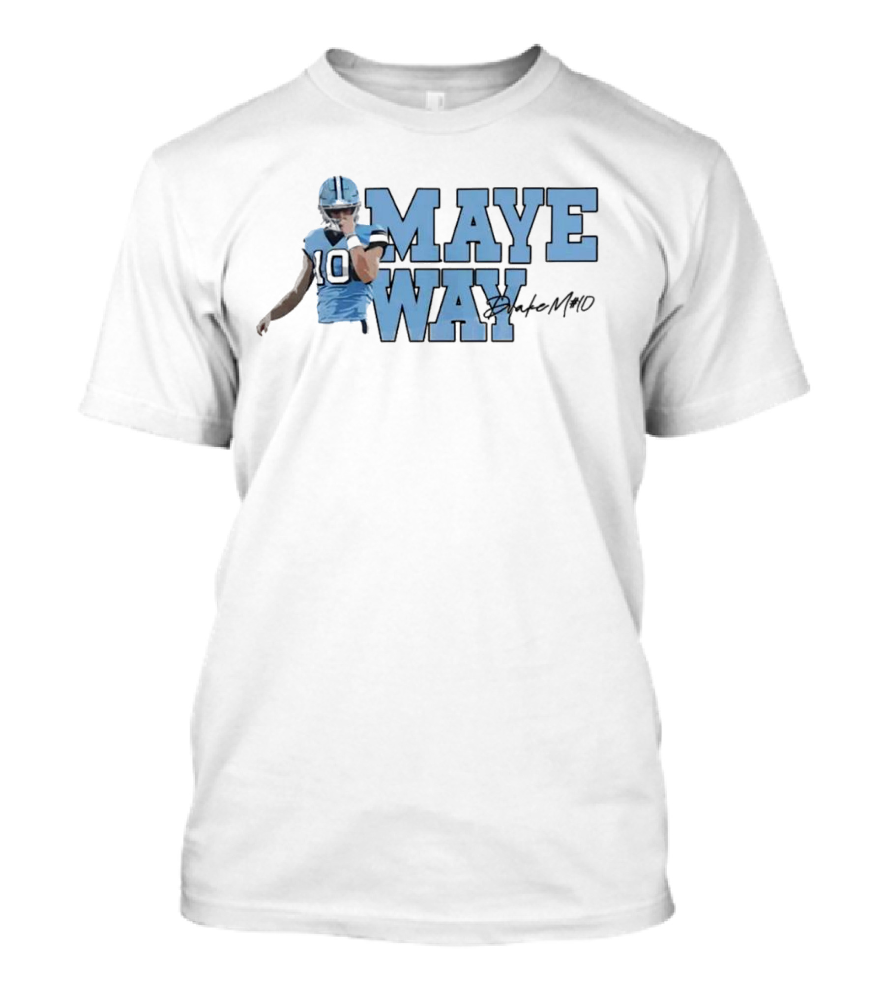 Maye Way Drake Maye Football 10 T-Shirt