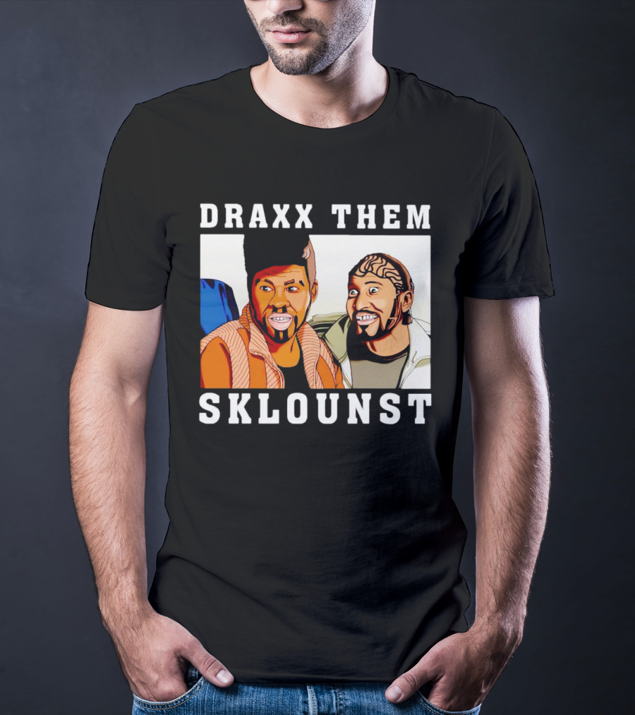 Draxx Them Sklounst Key And Peele Sketch Duo T-Shirt
