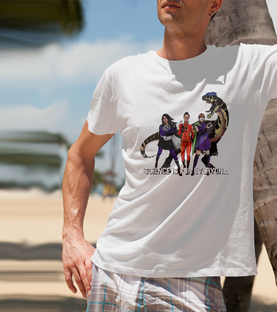 Science Is For Everyone With Diverse Female Scientists And Dinosaur T-Shirt