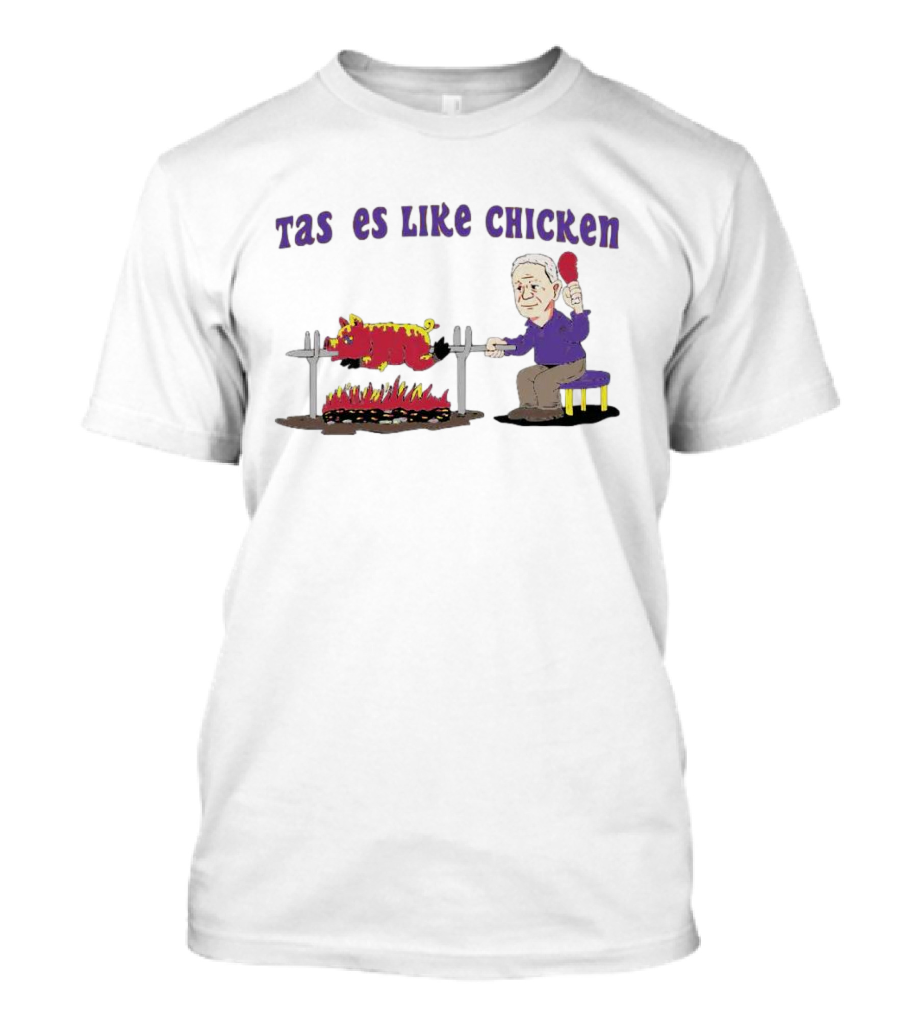 LSU Tigers Tas Es Like Chicken Grilling Humor T-Shirt