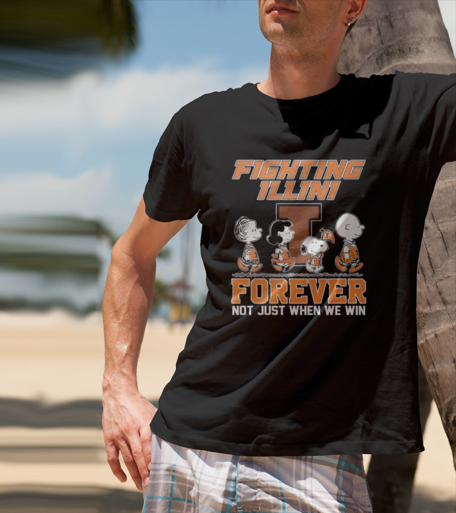 Fighting Illini Snoopy Charlie Brown Forever Not Just When We Win T-Shirt