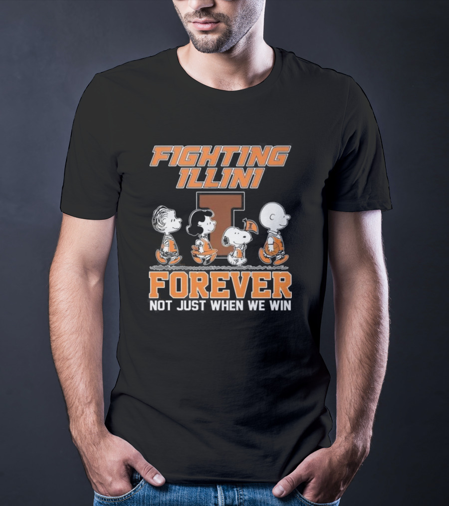 Fighting Illini Snoopy Charlie Brown Forever Not Just When We Win T-Shirt