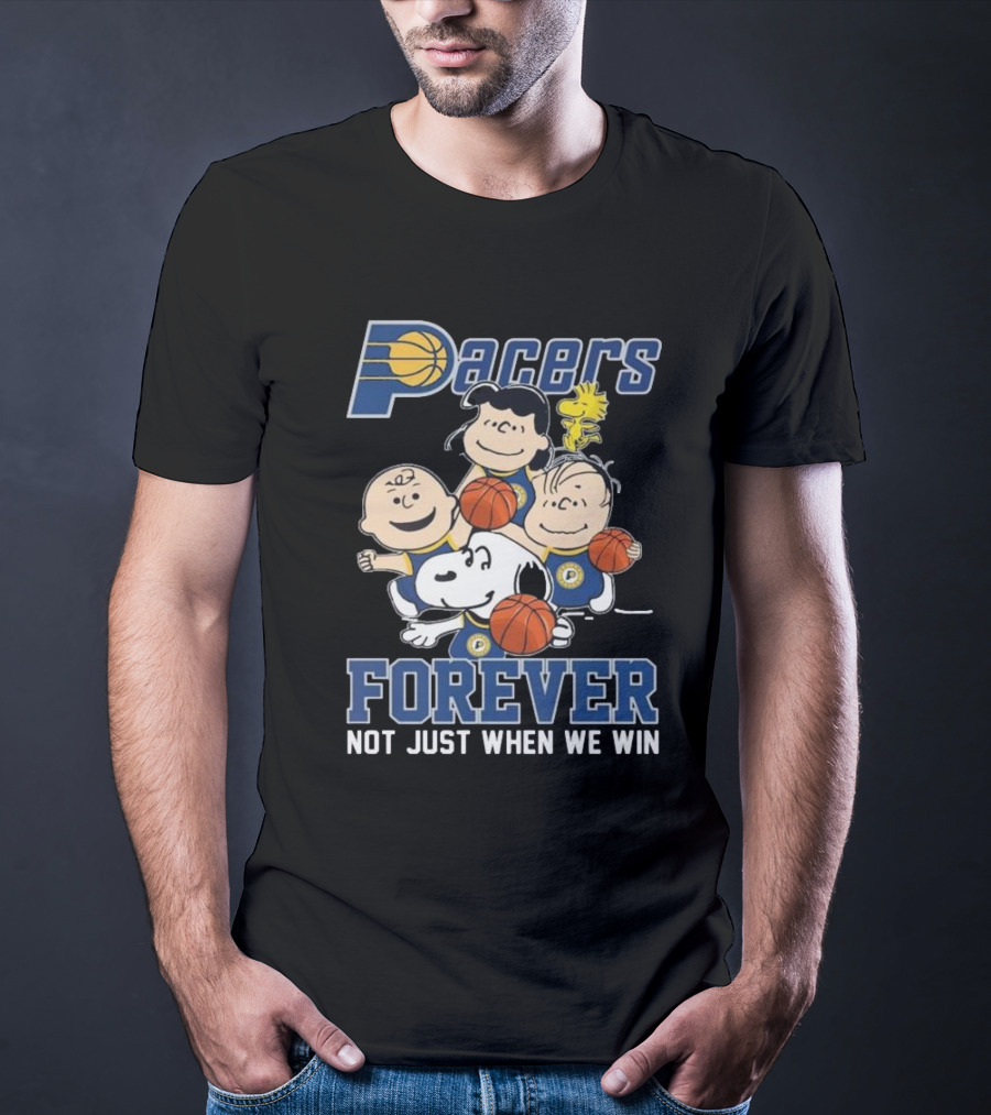 Indiana Pacers Snoopy Charlie Brown Pacers Forever Not Just When We Win T-Shirt