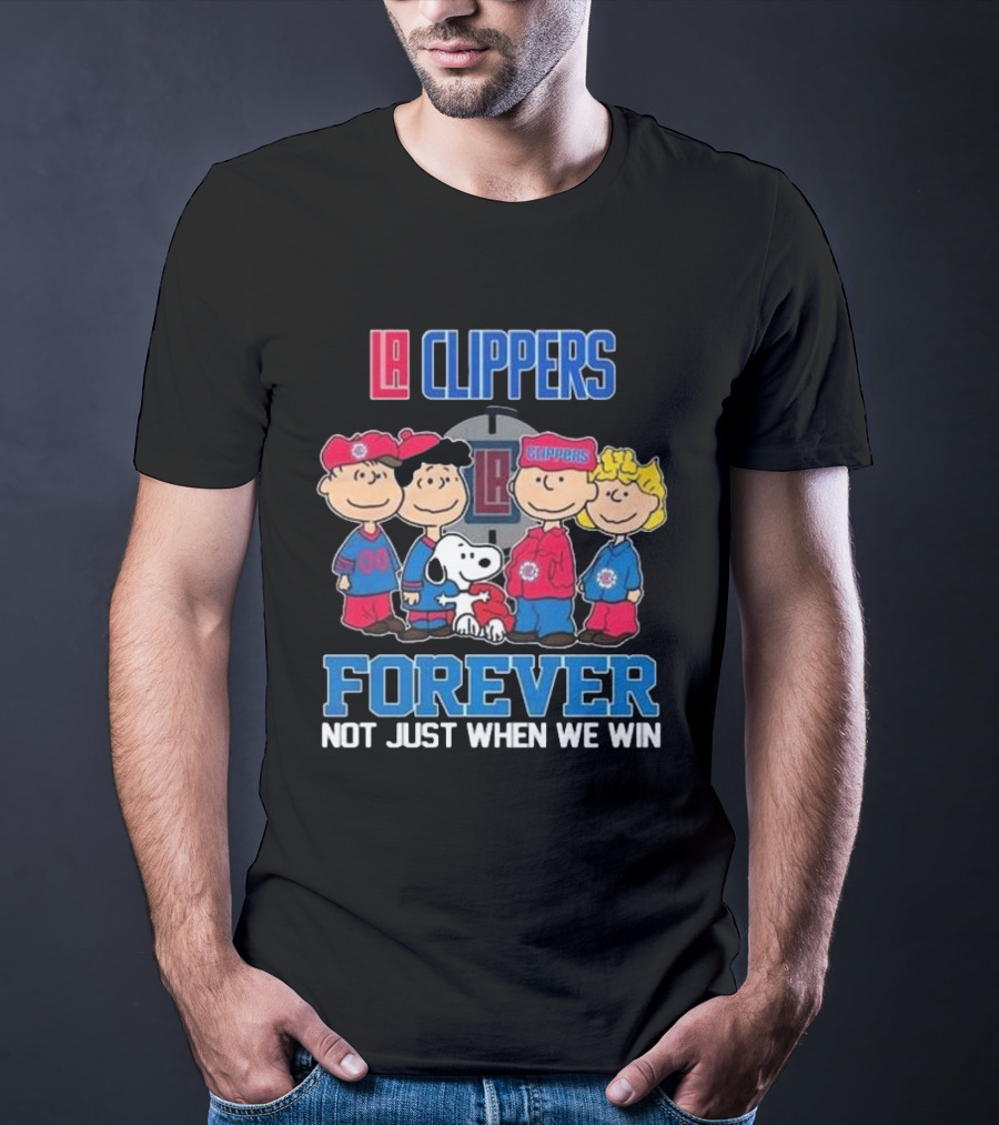 LA Clippers Snoopy And Friends Forever Not Just When We Win T-Shirt