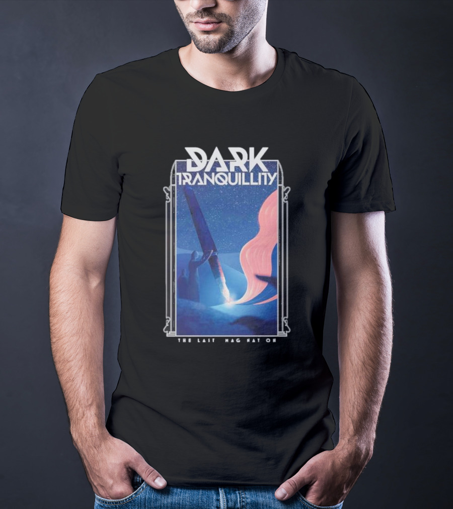 Dark Tranquillity The Last Imagination Cosmic Journey In Night Sky T-Shirt