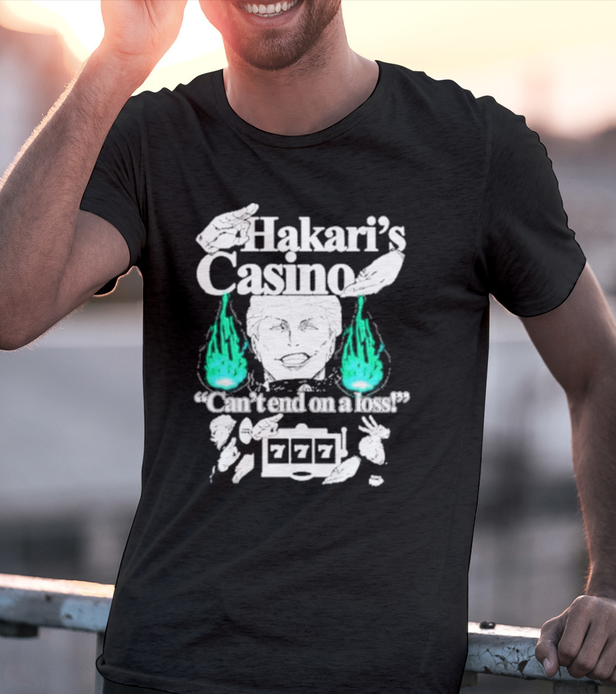 Hakari’s Casino Can't End On A Loss 777 Jackpot Win T-Shirt