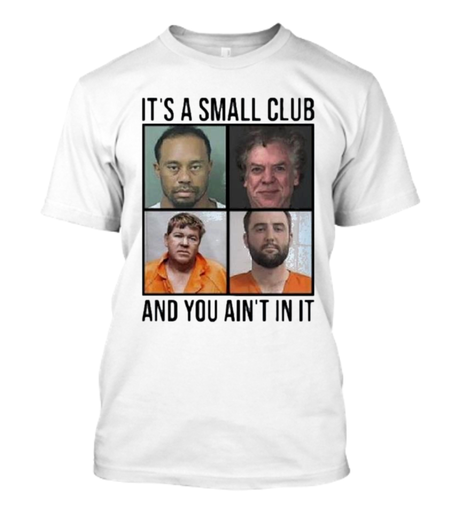Scottie Scheffler Tiger Woods John Daly Shooter Mcgavin It’s A Small Club And You Ain’t In It T-Shirt