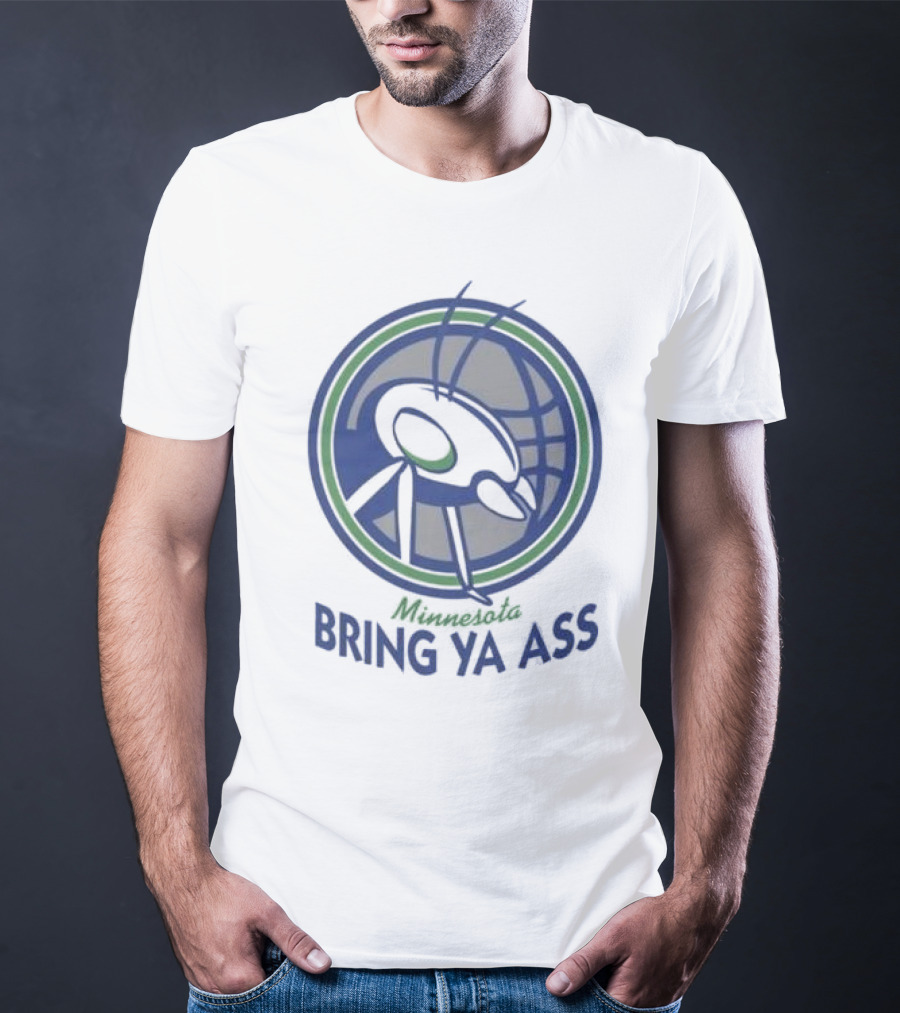Minnesota Bring Ya Ass T-Shirt