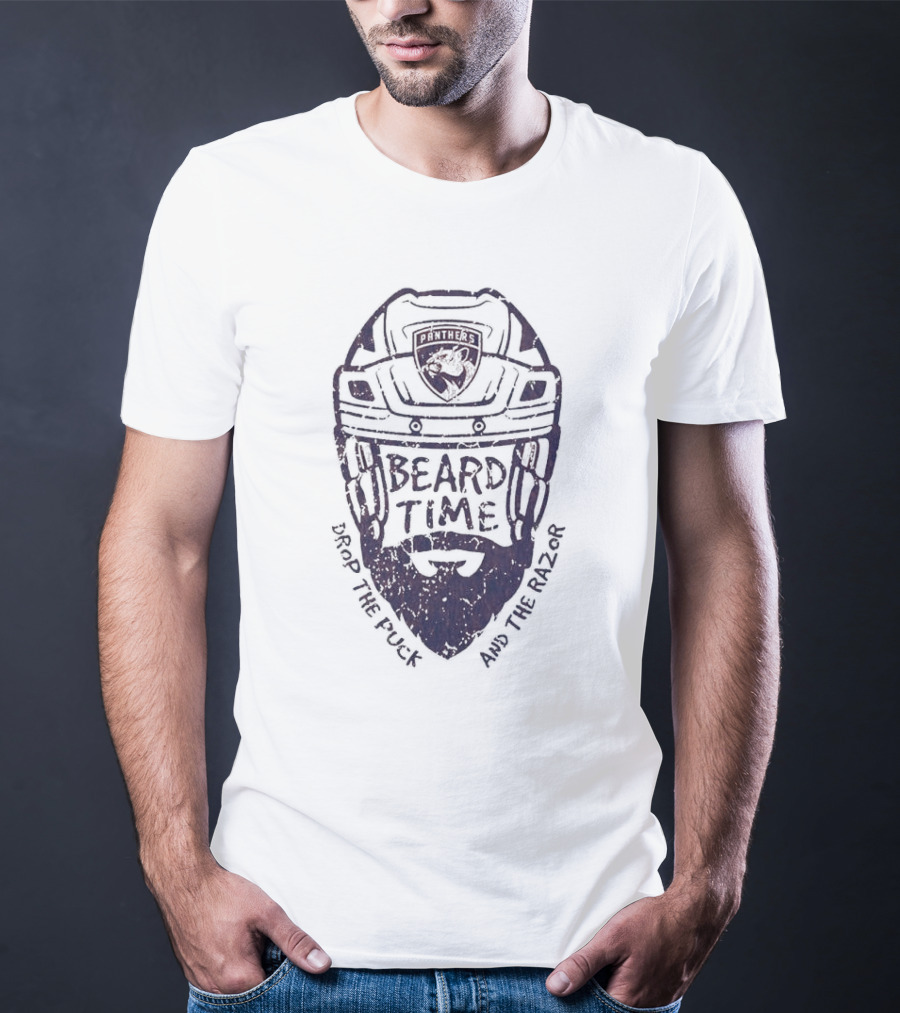Beard Time Florida Panthers Drop The Puck And The Razor T-Shirt