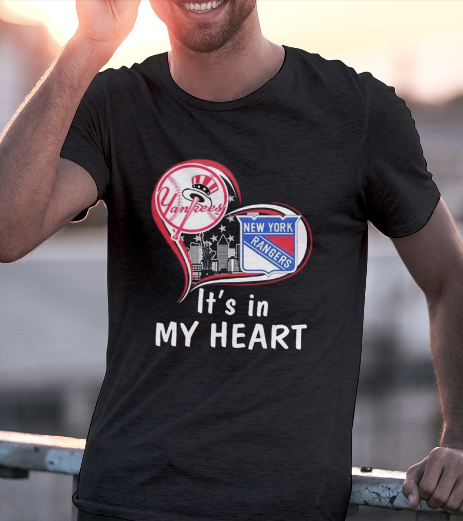 New York Yankees New York Rangers It’s In My Heart Skyline T-Shirt