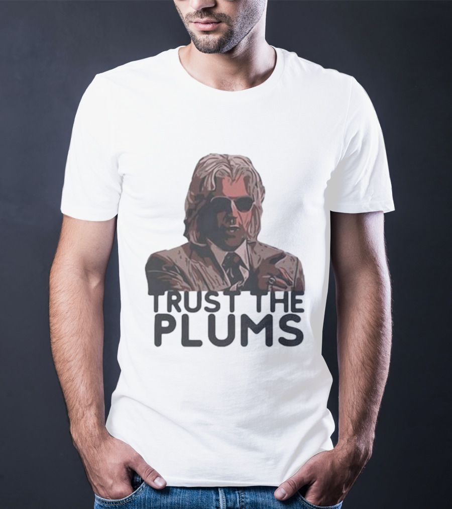 Trust The Plums Mysterious Figure With Sunglasses And Suit T-Shirt