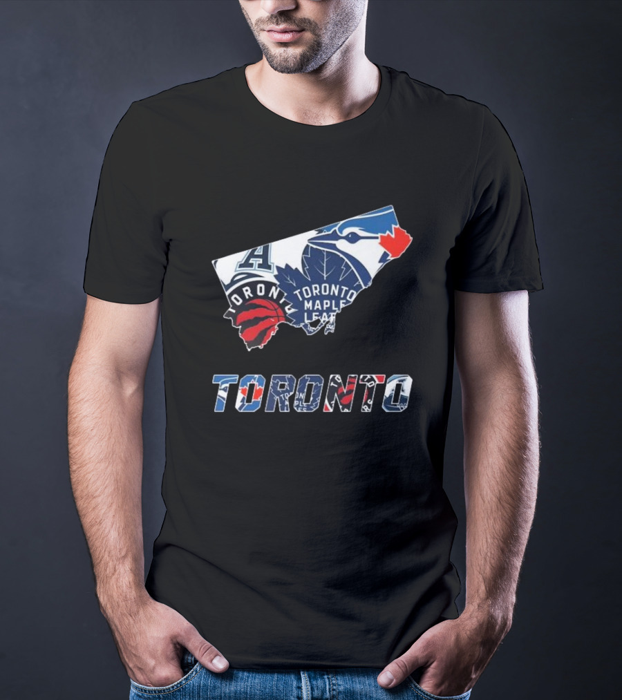Toronto Blue Jays Raptors Maple Leafs Sports Teams T-Shirt