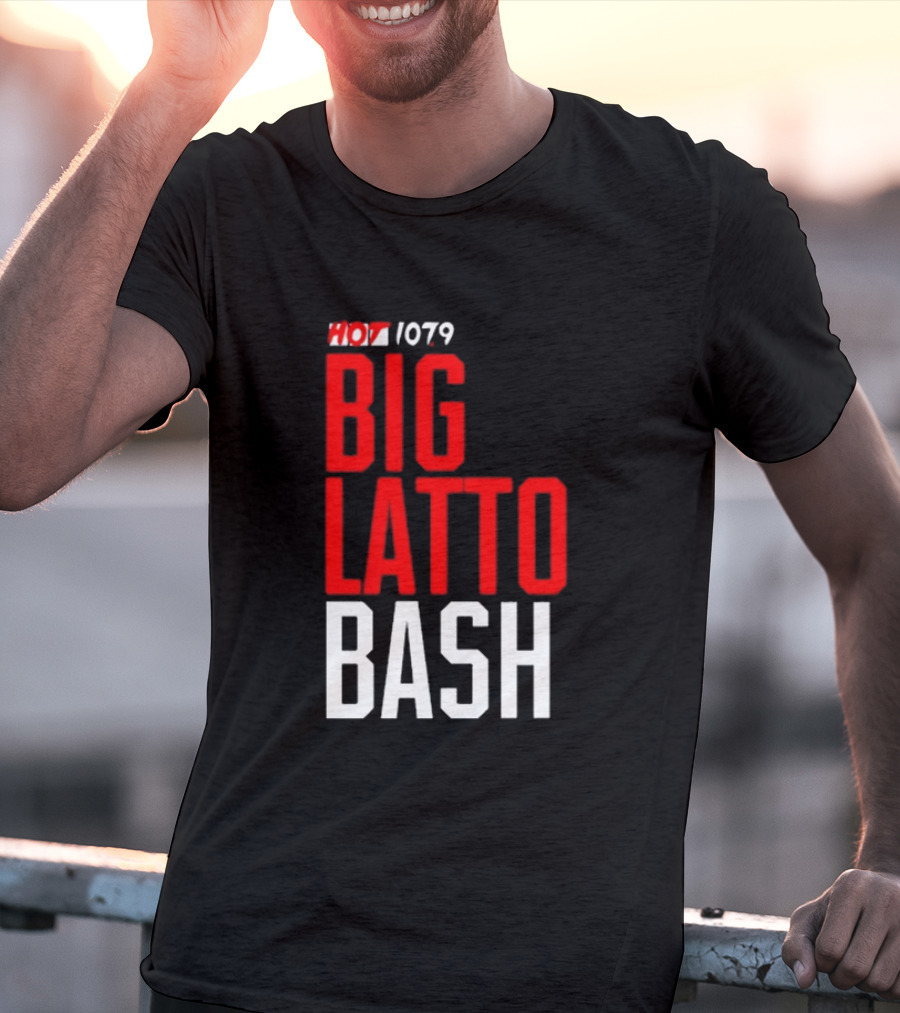 Hot 1079 Big Latto Bash Event Promotion T-Shirt