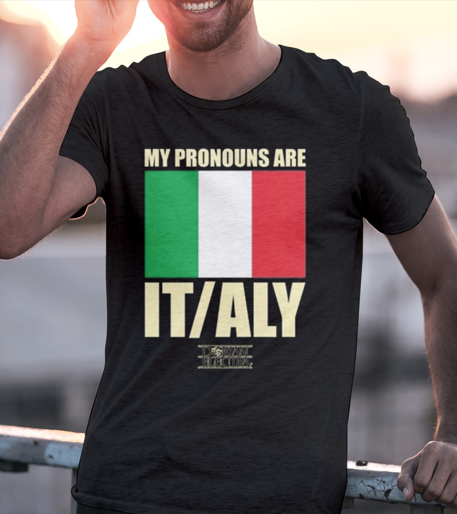 Dorian Electra My Pronouns Are Italy IT/ALY Italian Flag T-Shirt
