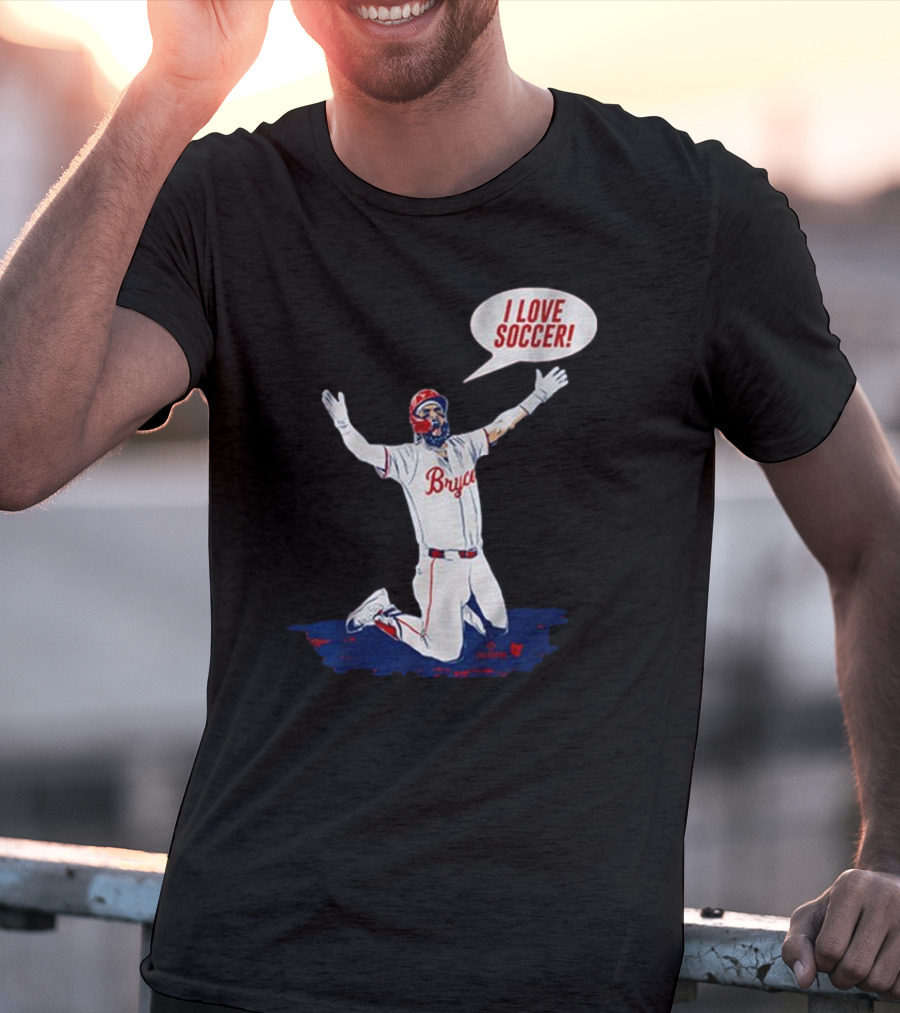 Bryce Harper I Love Soccer Celebration Player Kneeling On Ground T-Shirt