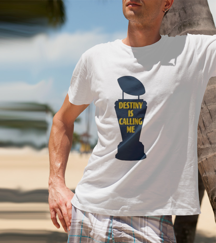 Michigan Destiny Is Calling Me Football Trophy T-Shirt
