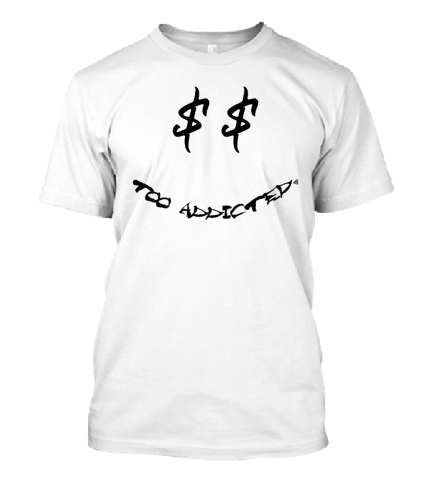 Gabe Farrell Productions Too Addicted Dollar Sign Smile Face T-Shirt