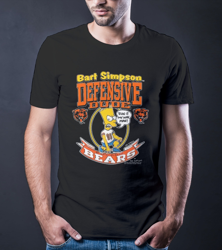Bart Simpson Defensive Dude Bears Run It My Way Man T-Shirt