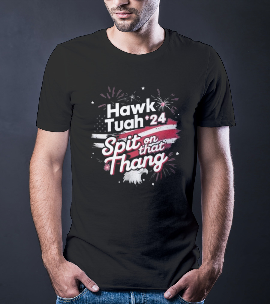 Hawk Tuah 24 Spit On That Thang American Flag Fireworks Eagle T-Shirt