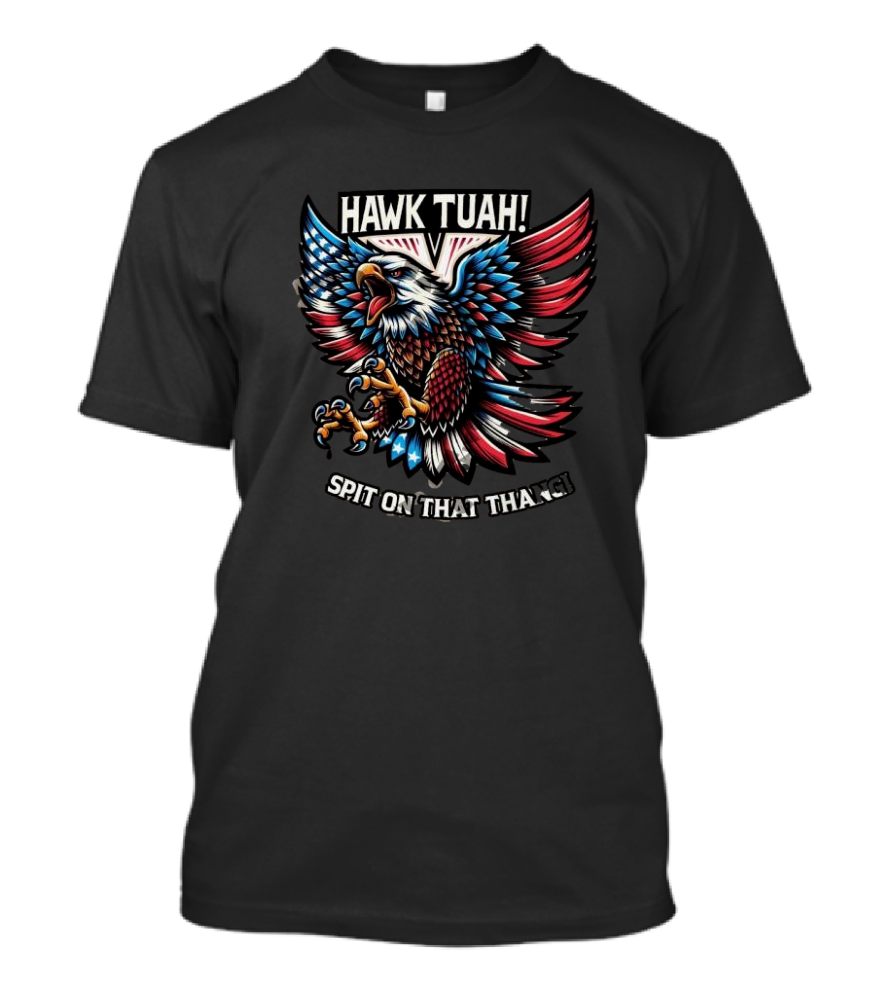 Hawk Tuah Eagles American Flag Spit On That Thang T-Shirt