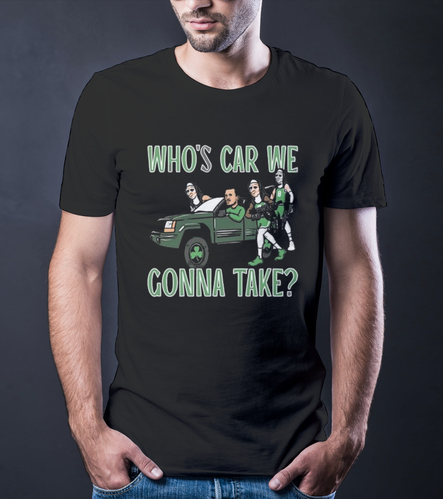 Hank Lockwood Who's Car We Gonna Take Celtics Basketball Fan T-Shirt