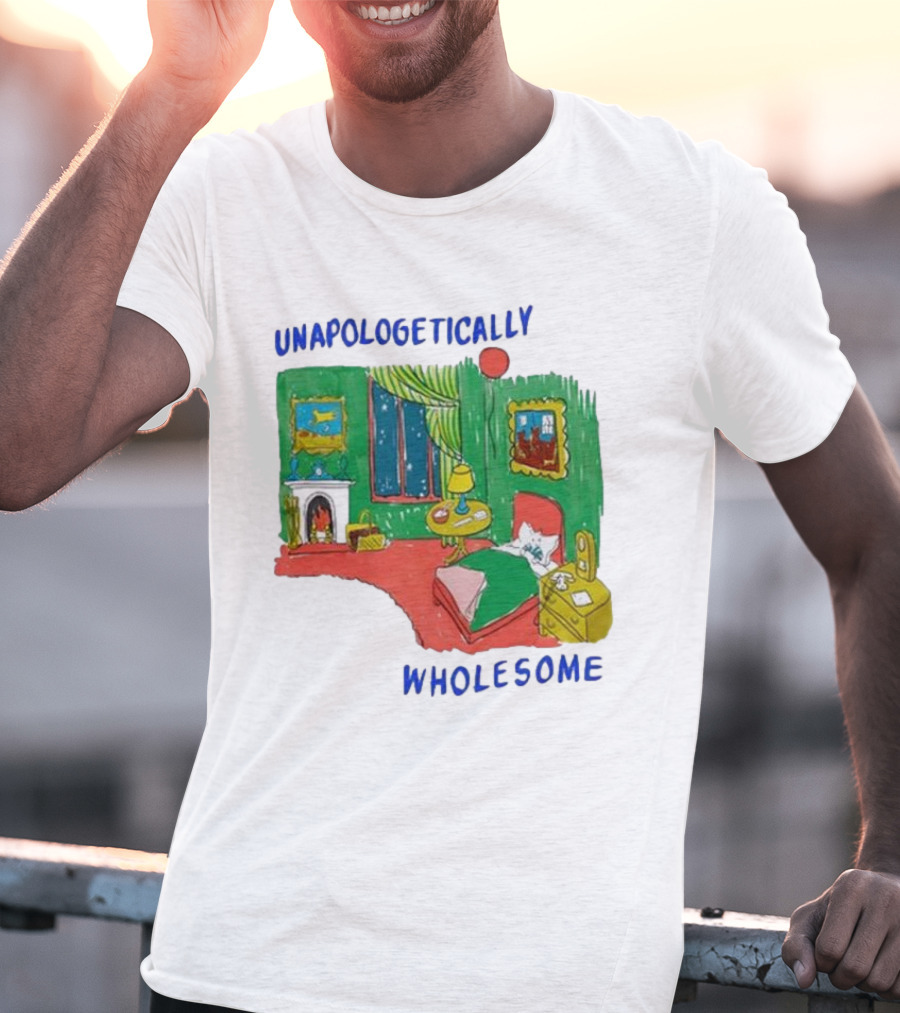 Unapologetically Wholesome Cozy Bedroom Scene T-Shirt