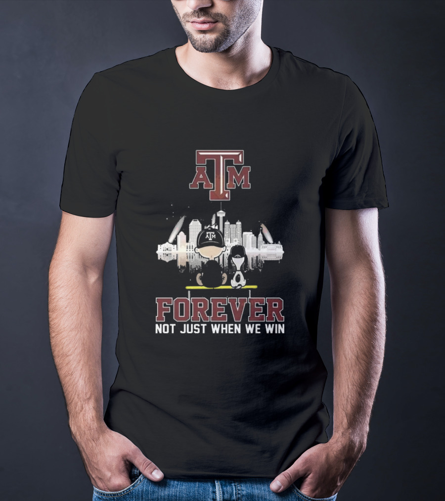Snoopy And Charlie Brown Texas A&M Skyline Forever Not Just When We Win T-Shirt