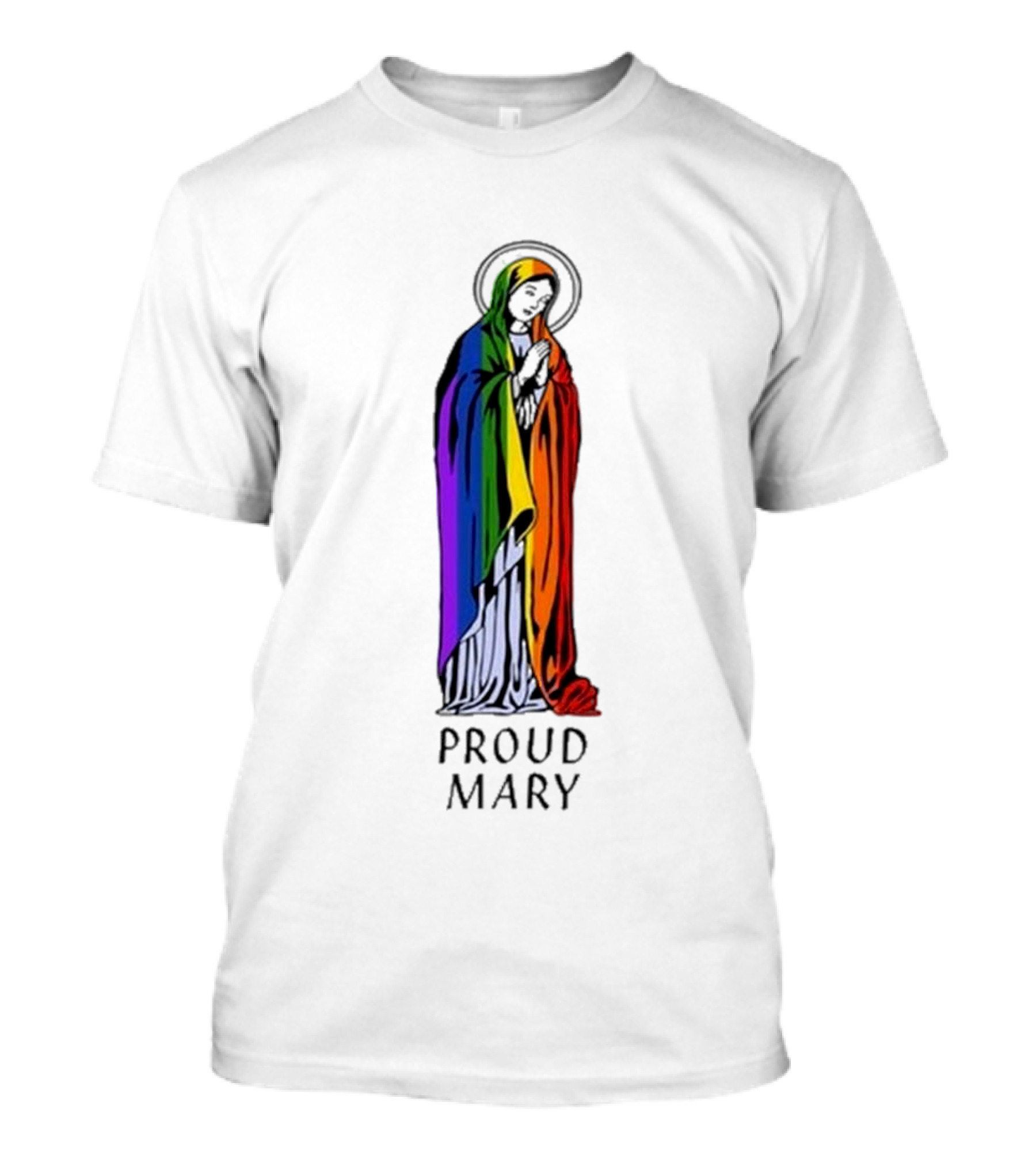 Proud Mary With Rainbow Pride Flag Colors T-Shirt