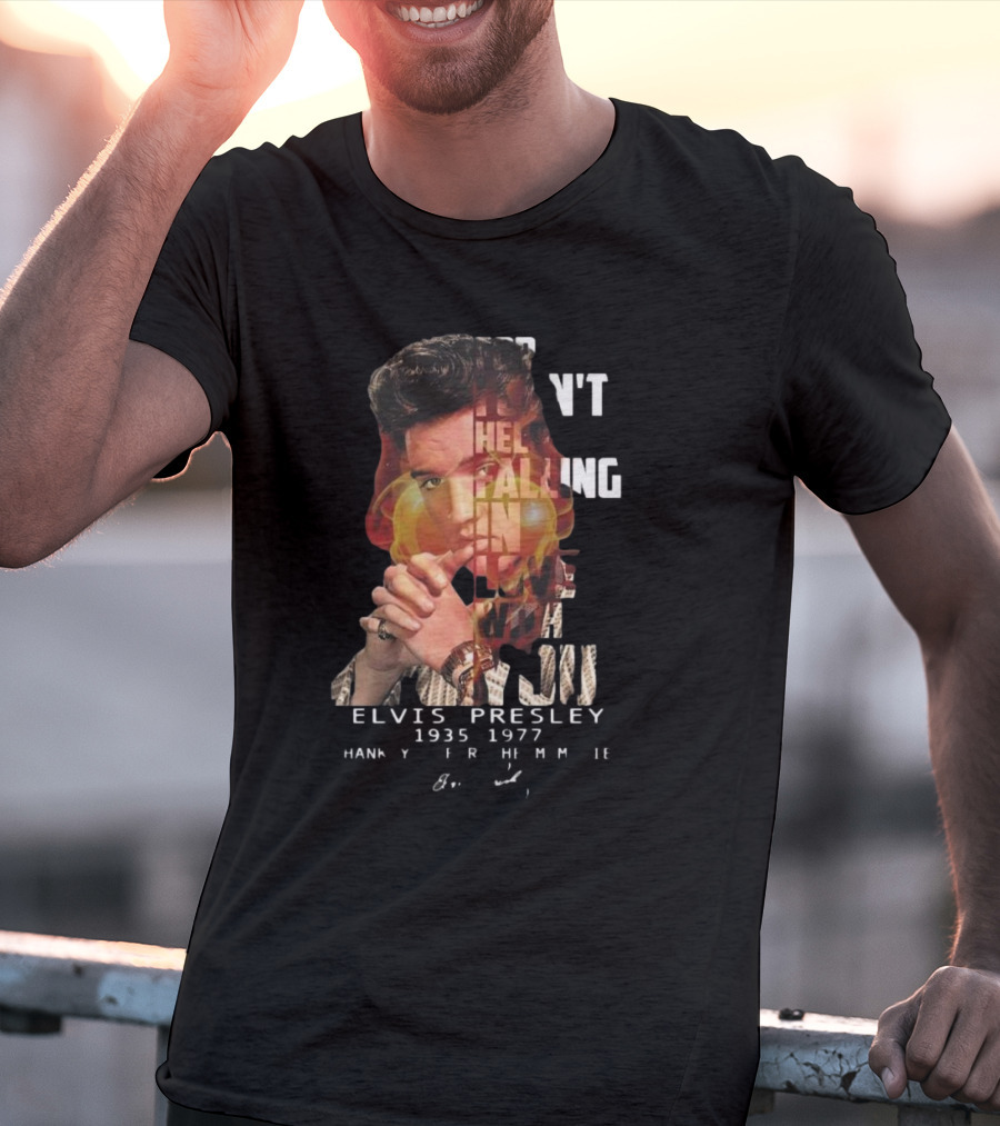 Can’t Help Falling In Love Elvis Presley 1935-1977 Thank You For The Memories T-Shirt