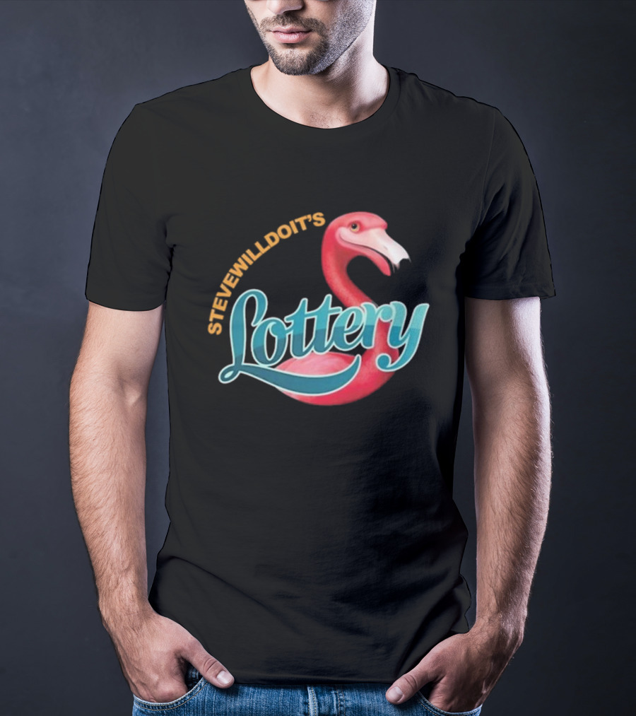 Stevewilldoit’s Lottery Flamingo T-Shirt