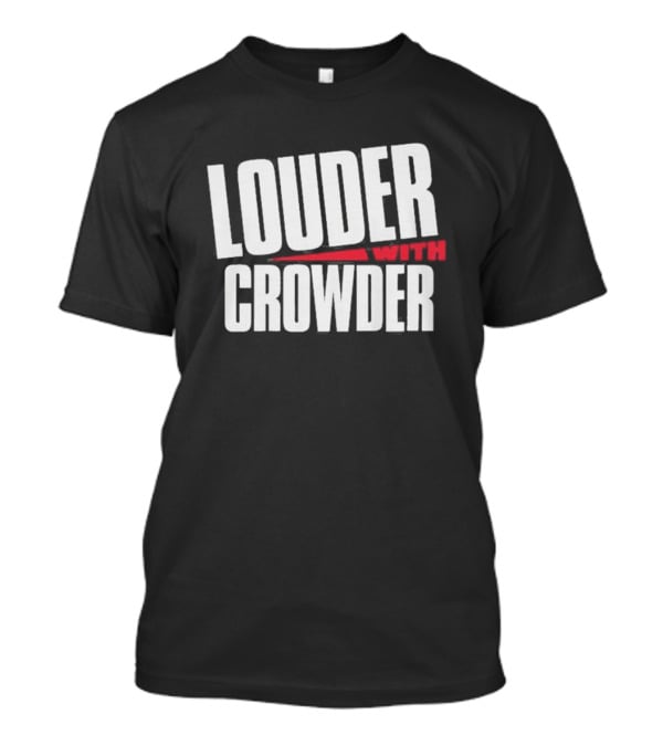 Louder With Crowder Logo Merch Fan T-Shirt